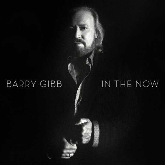 Barry Gibb In The Now (Deluxe Edition)