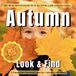 Autumn Boonhouse Publishing Little Detective- Autumn Look and Find for Toddlers