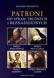 Patroni ISBN od spraw trudnych i beznadziejnych, Religia, Polski, Twarda okładka, 112 stron