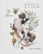 STILL: Phaidon STILL: The Art of Noticing Hardcover