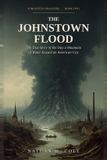 The Bol Forgotten Disasters-The Johnstown Flood Paperback