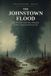 The Bol Forgotten Disasters-The Johnstown Flood Paperback