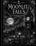 Moonlit Falls Coloring Book