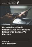 OmniScriptum SRL Une étude sur l'efficacité des services financiers Banques VS Postes Broché