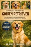 UN Bol Un Manuale Completo del Golden Retriever