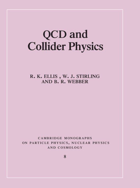 QCD Cambridge University Press QCD And Collider Physics