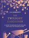 The Pavilion The Twilight Gardener