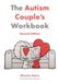 The Jessica Kingsley Publishers The Autism Couple's Workbook, Second Edition