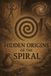 Hidden Libri GmbH Hidden Origins of the Spiral