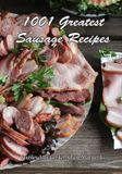 1001 Libri GmbH 1001 Greatest Sausage Recipes