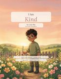 I Am Kind: The I Am Series, Book 5