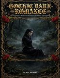 Gothic Dark Romance: 50 Enchanting & Mysterious Illustration for Adults - Coloring Book