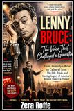 LENNY BRUCE: THE VOICE THAT CHALLENGED A GENERATION: From Comedy's Rebel to Cultural Icon–The Life, Trials, and Lasting Legacy of American's Boldest Stand–Up Pioneer