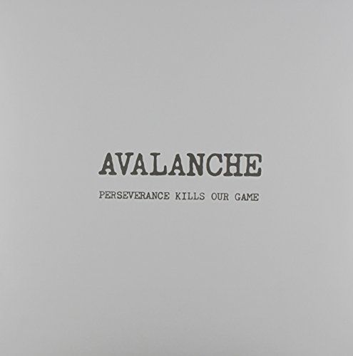 Perseverance Avalanche Perseverance Kills Our Game (LP)