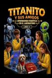 Titanito y sus Amigos: Aprendiendo Robotica en el Laboratorio