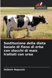 Sostituzione OmniScriptum SRL Sostituzione della dieta basale di fieno di erba con stocchi di mais trattati con urea Paperback