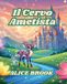 Il cervo Ametista Paperback