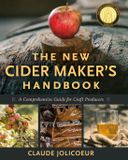 The CGRE The New Cider Maker's Handbook Hardcover