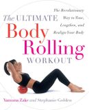 The Harmony Books The Ultimate Body Rolling Workout