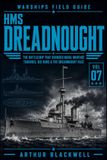 HMS Dreadnought: The Battleship That Changed Naval Warfare — Turbines, Big Guns & the Dreadnought Race