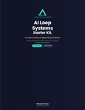 AI Loop Systems Starter Kit: A Weekend Playbook for Solo Creators & Digital Product Sellers: 25 Copy-Paste AI Prompts for a Content Engine, Traffic & Lead Loop and Product Improvement Loop