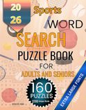 Sports Word Search Puzzle Book for Adult: 160 Large Print Puzzles Across 16 Classic Sports & Recreations-Football, Cricket, Golf, Tennis and more