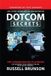 Dotcom Secrets: The Underground Playbook for Growing Your Company Online with Sales Funnels