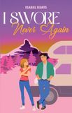 I Bol I Swore Never Again Paperback