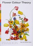 FLOWER Phaidon Flower Colour Theory