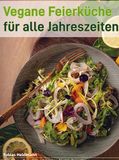 Vegane Bookmundo Vegane Feierküche für alle Jahreszeiten