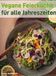 Vegane Bookmundo Vegane Feierküche für alle Jahreszeiten