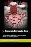 La Geometria Sacra delle Rune