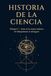 Historia de la Ciencia: Volumen I. Antes de la ciencia moderna. De Mesopotamia al Almagesto