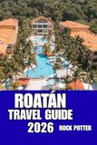ROATÁN TRAVEL GUIDE