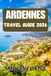 ARDENNES TRAVEL GUIDE 2026
