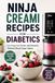 Ninja Creami Recipes for Diabetics: Low-Sugar Ice Cream and Desserts Without Blood Sugar Spikes