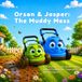Orson & Jasper: The Muddy Mess: A Preschool Lawn Mower Story About Friendship, Teamwork and Patience