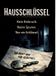 Hausschlüssel: Tredition GmbH Hausschlüssel: Kein Einbruch. Keine Spuren. Nur ein Schlüssel