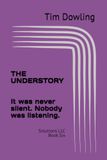 The Independently Published The Understory Paperback