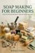 SOAP Bol Soap Making for Beginners