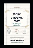 DIARY Libri GmbH Diary of a Married Man: The Wedding Was the Easy Part