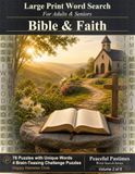 Bible & Faith Word Search: 80 Relaxing Large Print Puzzles for Adults and Seniors