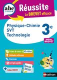 Physique-Chimie, ABC Réussite Physique-Chimie - SVT - Techno 3e - Le Brevet efficace - Cours, Méthode, Exercices - Brevet 2027