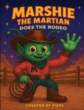 Marshie The Martian Marshie The Martian Does The Rodeo
