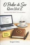 O Independently Published O Poder de Ser Quem Você É Paperback