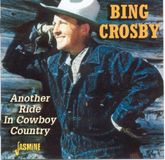 Another Bing Crosby - Another Ride In Cowboy Country (CD)