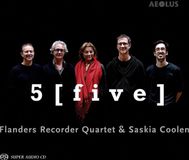 Outhere Flanders Recorder Quartet & Saskia Coolen - 5 [Five] (SACD)
