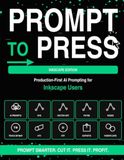 Prompt Inkscape Prompt to Press: Production-First AI Prompting for Inkscape Users