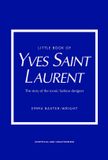 Little Books of Fashion: Little Book of Yves Saint Laurent