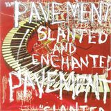 Slanted Pavement Slanted & Enchanted